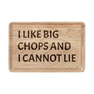 I Like Big Chops and I Cannot Lie cutting board | Engraved Wood